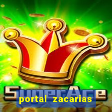 portal zacarias mais de 18